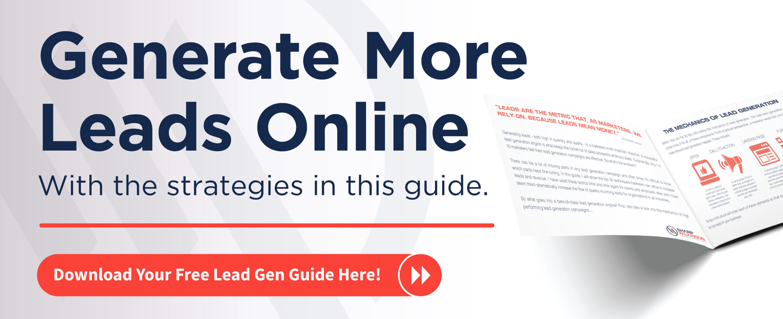 Generate more leads online with the strategies in this guide. Download your free lead gen guide here!
