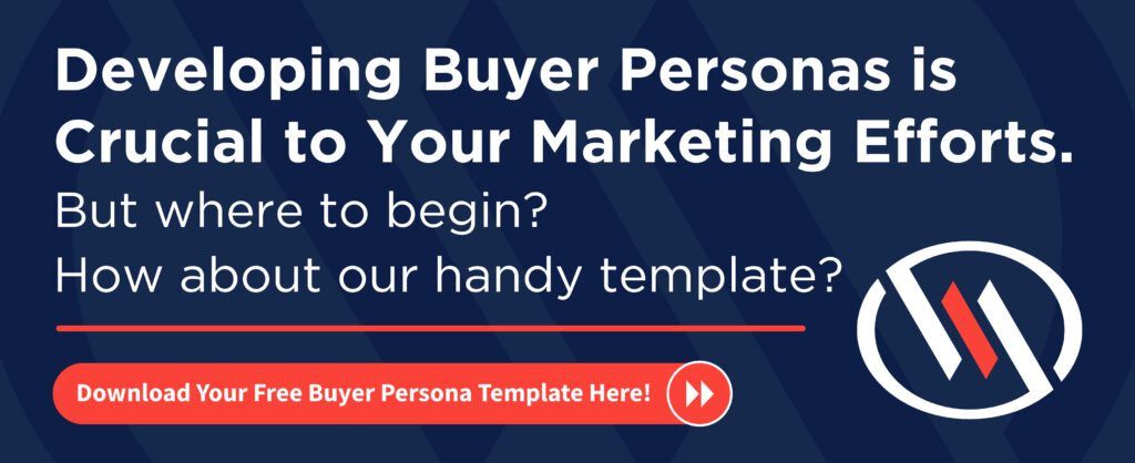 Developing buyer personas is crucial to your marketing efforts, But where to begin? How about our handy template? Download yours today