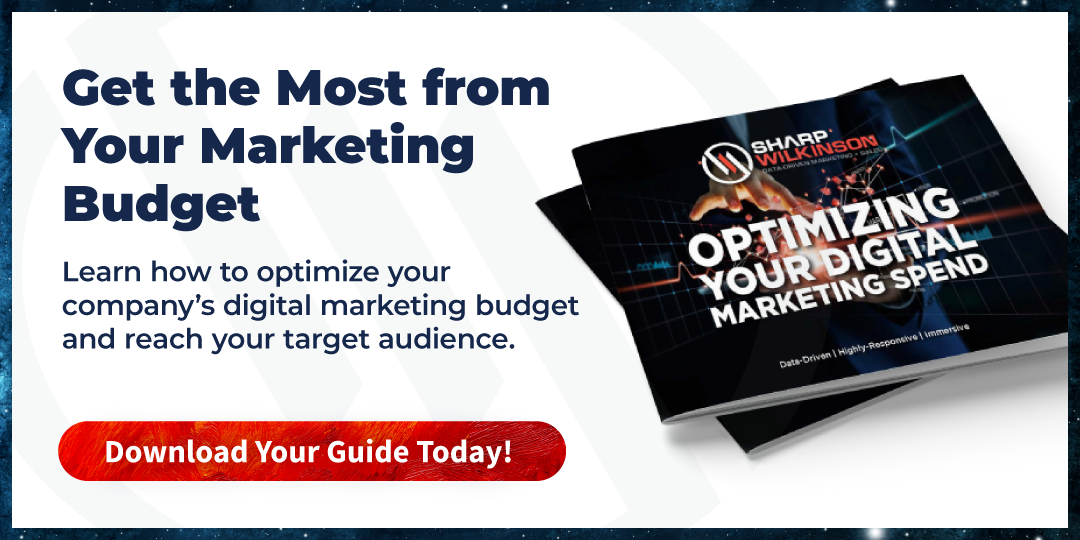 Get the most out of your marketing budget