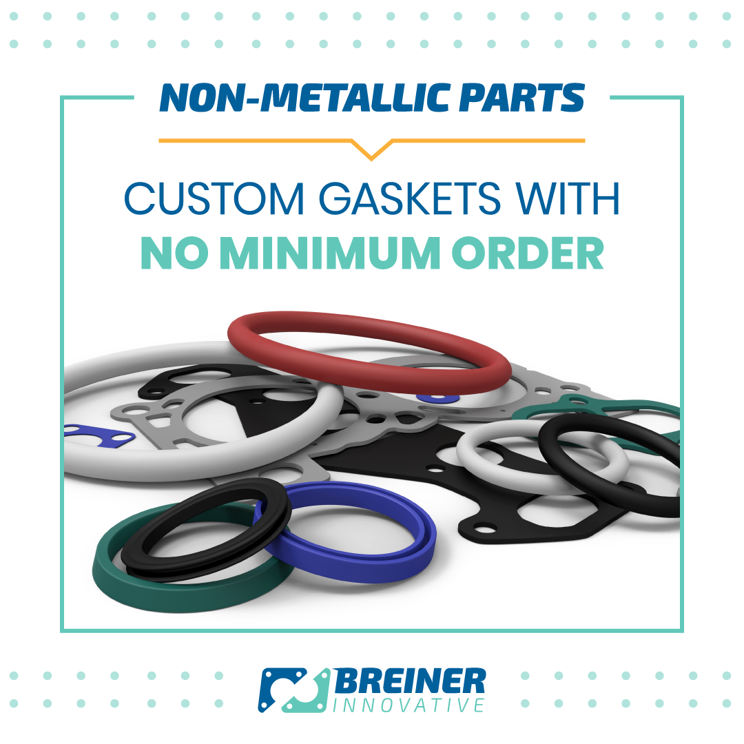 Poster advertising non-metallic parts: custom gaskets with no minimum order; pile of colorful gaskets shown on white background, with Breiner Innovative logo at bottom.